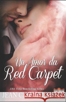 Un Amore Da Red Carpet Jean C. Joachim Katia Rabacchi 9781975606381