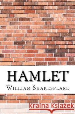 Hamlet William Shakespeare 9781975614584 Createspace Independent Publishing Platform