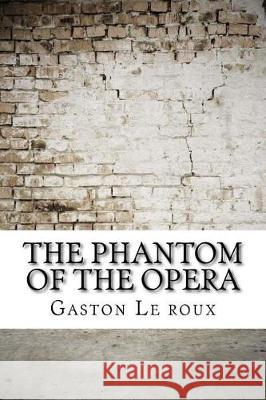 The Phantom of the Opera Gaston L 9781975618650