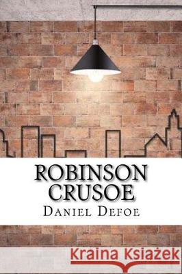 Robinson Crusoe Daniel Defoe 9781975618766