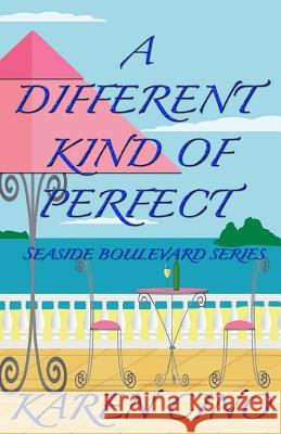 A Different Kind of Perfect Karen Cino 9781975631154 Createspace Independent Publishing Platform