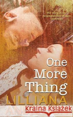 One More Thing: 47 Thing Sequel Lilliana Anderson 9781975634353 Createspace Independent Publishing Platform