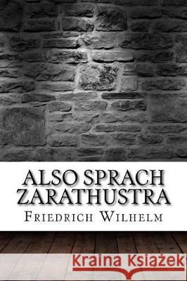 Also Sprach Zarathustra Friedrich Wilhelm 9781975637309