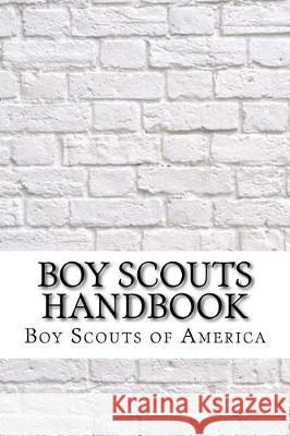 Boy Scouts Handbook Boy Scouts O 9781975663223 Createspace Independent Publishing Platform