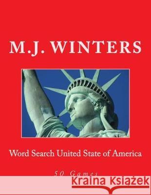 Word Search United States of America M. J. Winters 9781975670535 Createspace Independent Publishing Platform