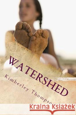 Watershed: Monique Kimberley Imani K. Thompson 9781975681814 Createspace Independent Publishing Platform