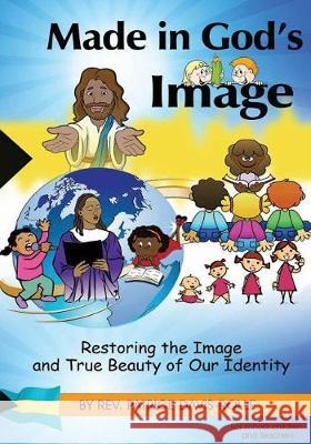 Made In God's Image Davis-Rolle, Patrice 9781975683382 Createspace Independent Publishing Platform