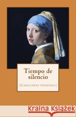 Tiempo de silencio de Armas, Emilio 9781975684594 Createspace Independent Publishing Platform