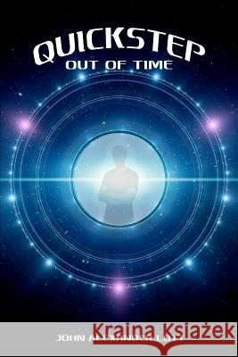 Quickstep: Out of Time John Alexander Lott 9781975693121