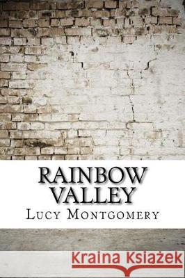 Rainbow Valley Lucy Maud Montgomery 9781975696856