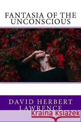 Fantasia of the Unconscious David Herber 9781975699536 Createspace Independent Publishing Platform