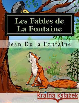 Les Fables de La Fontaine - Livre 1-2-3-4 Jean d 9781975704247 Createspace Independent Publishing Platform