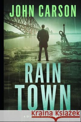 Rain Town John Carson 9781975718275