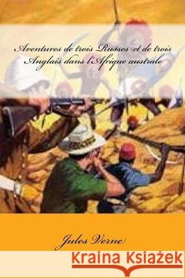 Aventures de trois Russes et de trois Anglais dans l'Afrique australe Sanchez, Gustavo J. 9781975723811