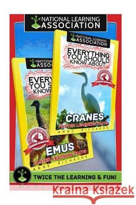 Everything You Should Know About: Emus and Cranes Richards, Anne 9781975735722