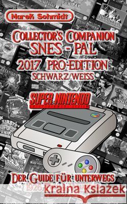 2017 (PRO) S/W SNES PAL companion Schmidt, Marek 9781975741105