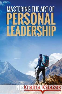 Mastering The Art Of Pesonal Leadership Lima, Nestor 9781975753818 Createspace Independent Publishing Platform