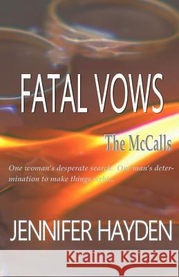 Fatal Vows Jennifer Hayden 9781975755126