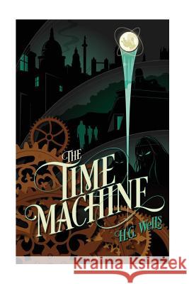 The Time Machine Herbert Wells Olivia Lander 9781975763749