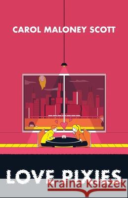 Love Pixies Nick Rissmeyer Carol Malone 9781975770075