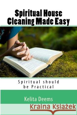 Spiritual House Cleaning Made Easy: 