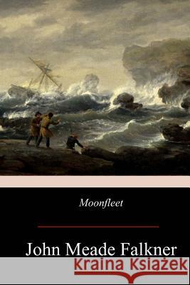 Moonfleet John Meade Falkner 9781975774110