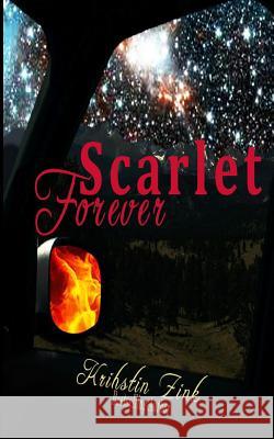 Scarlet Forever Krihstin Zink 9781975780555