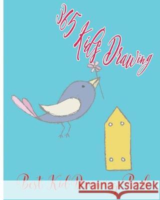 365 Kid's Drawing: The Best Kid Drawing Book Dr Lee Drawing 9781975782788 Createspace Independent Publishing Platform