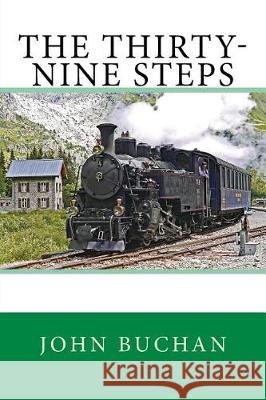 The Thirty-Nine Steps John Buchan 9781975793166