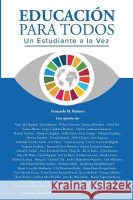 Educacion para todos: Un estudiante a la vez... Reimers, Fernando M. 9781975808877 Createspace Independent Publishing Platform