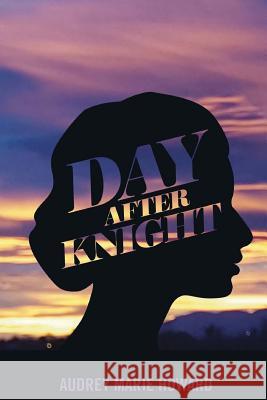 Day After Knight Audrey Marie Howard 9781975809676