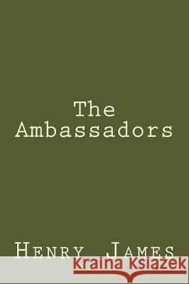 The Ambassadors Henry James 9781975813468