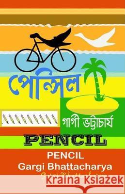 Pencil Mrs Gargi Bhattacharya 9781975821555