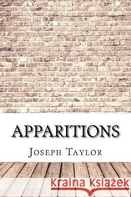 Apparitions Joseph Taylor 9781975824792