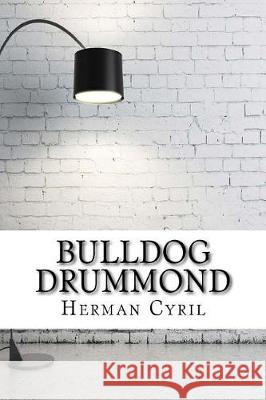 Bulldog Drummond Herman Cyril 9781975833619