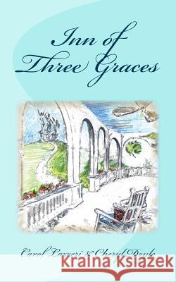 Inn of Three Graces Carol Lazzeri Cheryl Doyle 9781975857219