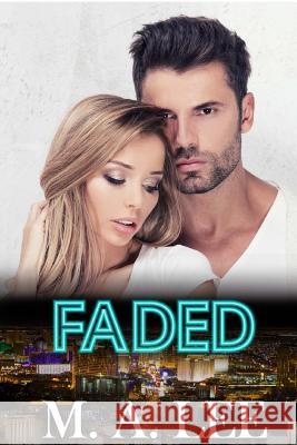 Faded M. a. Lee 9781975860936 Createspace Independent Publishing Platform