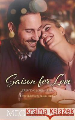 Saison for Love Meg Benjamin 9781975863470 Createspace Independent Publishing Platform