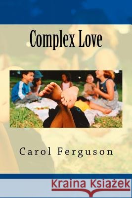 Complex Love Carol Ferguson 9781975865658