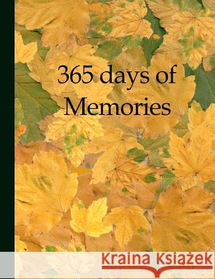 365 days of memories: A year of your life in pictures and words Catman Notebooks 9781975866983 Createspace Independent Publishing Platform