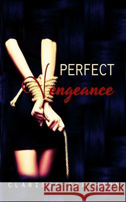 Perfect Vengeance Clarissa Cartharn 9781975870270