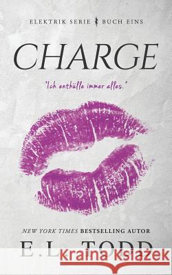 Charge E. L. Todd 9781975872878 Createspace Independent Publishing Platform