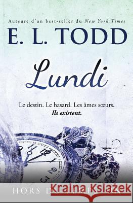 Lundi E. L. Todd 9781975873202 Createspace Independent Publishing Platform