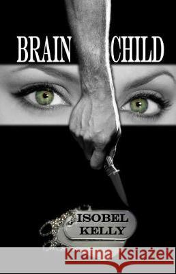 Brain Child Isobel Kelly 9781975873233