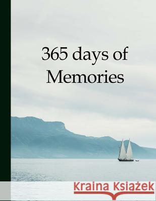 365 days of memories: A year of your life in pictures and words Catman Notebooks 9781975876975 Createspace Independent Publishing Platform