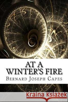 At a Winter's Fire Bernard Edward Josep 9781975881207