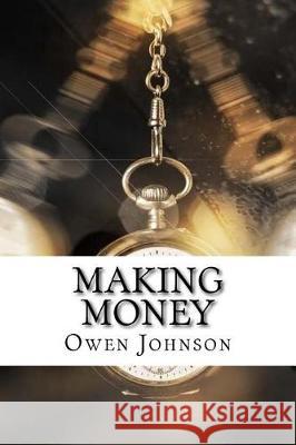 Making Money Owen Johnson 9781975881405