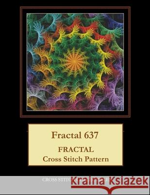 Fractal 637: Fractal cross stitch pattern George, Kathleen 9781975889975