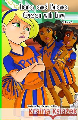 Tiana and Briana: Green with Envy Doreen Allen Jinelys Cosme Torres 9781975890056