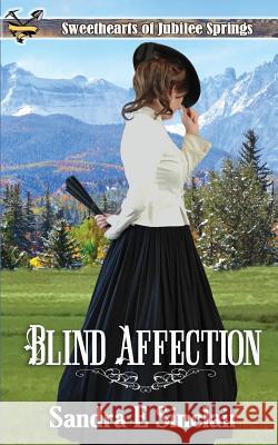 Blind Affection Sandra E. Sinclair 9781975890308 Createspace Independent Publishing Platform